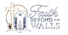 Faith Beyond the Walls, LLC